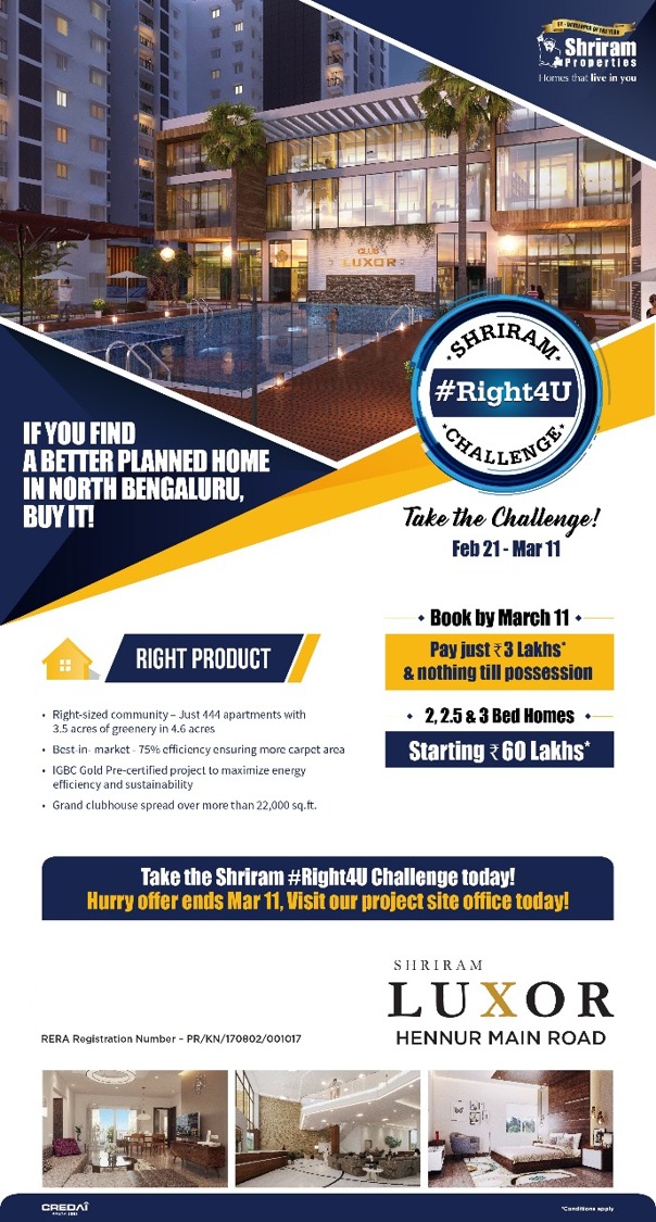 A Better Planned Home in North Bengluru at Shriram Luxor, Bangalore